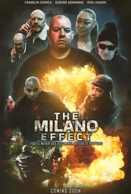 Эффект Милано / The Milano Effect (2024) смотреть онлайн бесплатно в отличном качестве
