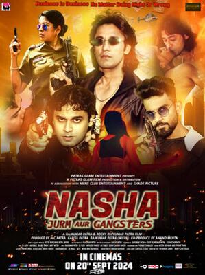 Гангстеры / Nasha Jurm Aur Gangsters (2024) смотреть онлайн бесплатно в отличном качестве