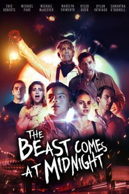 Зверь приходит в полночь / The Beast Comes at Midnight (2023) смотреть онлайн бесплатно в отличном качестве