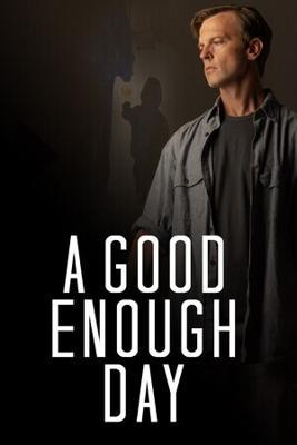 Довольно неплохой день / A Good Enough Day (2024) смотреть онлайн бесплатно в отличном качестве
