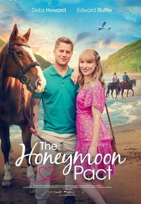 Обещание на медовый месяц / The Honeymoon Pact (2023) смотреть онлайн бесплатно в отличном качестве