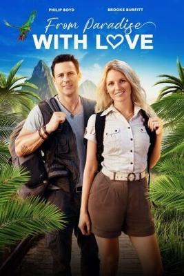 С любовью из рая / From Paradise with Love (2024) смотреть онлайн бесплатно в отличном качестве