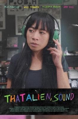 Саунд: Инопланетный гость / That Alien, Sound (2025) смотреть онлайн бесплатно в отличном качестве