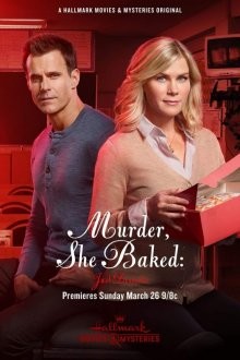 Она испекла убийство: Просто десерты / Murder, She Baked: Just Desserts (2018) смотреть онлайн бесплатно в отличном качестве