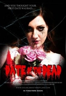 Свидание мертвецов / Date of the Dead () смотреть онлайн бесплатно в отличном качестве