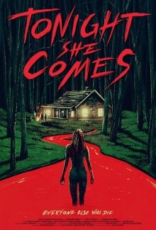 Она придет сегодня ночью / Tonight She Comes (2016) смотреть онлайн бесплатно в отличном качестве