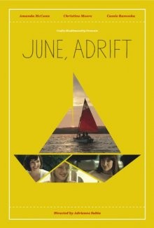 Отчаливший «Июнь» / June, Adrift () смотреть онлайн бесплатно в отличном качестве