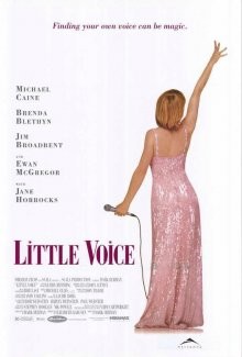 Голосок / Little Voice () смотреть онлайн бесплатно в отличном качестве