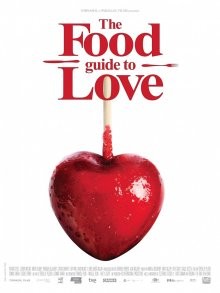 Кулинарная книга любви / The Food Guide to Love () смотреть онлайн бесплатно в отличном качестве