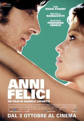 Счастливые годы / Anni felici (2013) смотреть онлайн бесплатно в отличном качестве