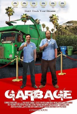 Голливудский мусор / Garbage (2013) смотреть онлайн бесплатно в отличном качестве