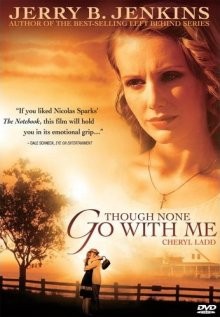 Хотя со мною никто не идёт / Though None Go with Me (2006) смотреть онлайн бесплатно в отличном качестве