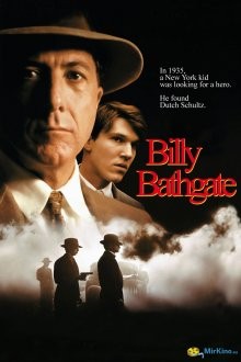Билли Батгейт / Billy Bathgate () смотреть онлайн бесплатно в отличном качестве