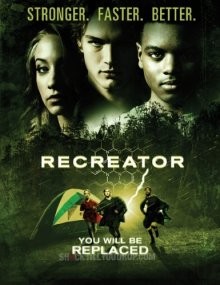 Создающий заново / Recreator () смотреть онлайн бесплатно в отличном качестве