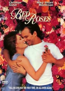 Постель из роз / Bed of Roses () смотреть онлайн бесплатно в отличном качестве