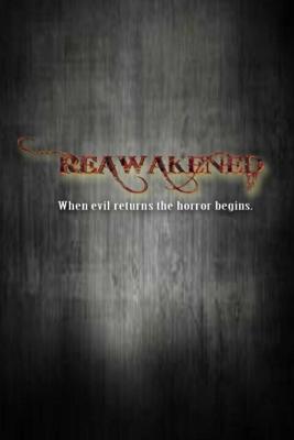 Пробужденный / Reawakened (2020) смотреть онлайн бесплатно в отличном качестве