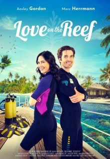 Любовь на рифах / Love on the Reef () смотреть онлайн бесплатно в отличном качестве