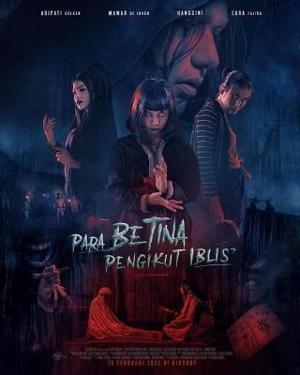 Последователи дьявола / Para Betina Pengikut Iblis () смотреть онлайн бесплатно в отличном качестве