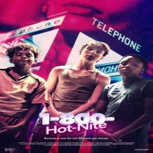 1-800-Хот-Найт / 1-800-горячая ночь / 1-800-Hot-Nite (2022) смотреть онлайн бесплатно в отличном качестве