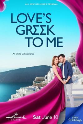 Моя греческая любовь / Love's Greek to Me (2023) смотреть онлайн бесплатно в отличном качестве