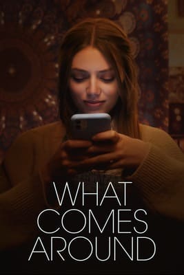 Что посеешь / What Comes Around (2022) смотреть онлайн бесплатно в отличном качестве