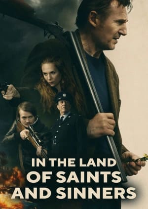 Последний наёмник / In the Land of Saints and Sinners (2023) смотреть онлайн бесплатно в отличном качестве