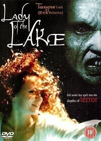 Хозяйка озера / Lady of the Lake (1998) смотреть онлайн бесплатно в отличном качестве