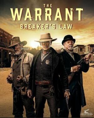 Розыск: Закон Брейкера / The Warrant: Breaker's Law () смотреть онлайн бесплатно в отличном качестве