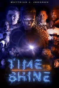Время сиять / Time to Shine (2020) смотреть онлайн бесплатно в отличном качестве