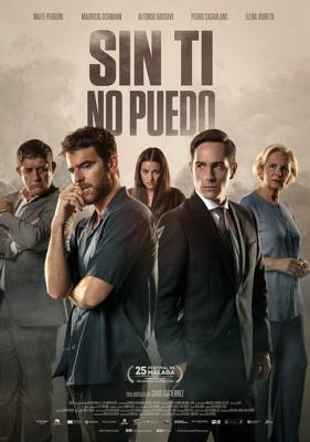 Я без тебя не могу / Sin ti no puedo (2022) смотреть онлайн бесплатно в отличном качестве