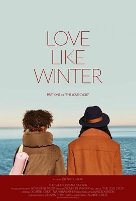 Любовь похожая на зиму / Love Like Winter (2020) смотреть онлайн бесплатно в отличном качестве