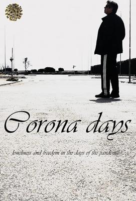 Дни коронавируса / Corona Days (2020) смотреть онлайн бесплатно в отличном качестве