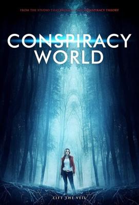 Страшные сказки / Conspiracy World (2020) смотреть онлайн бесплатно в отличном качестве