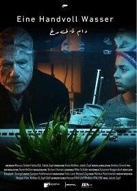 Пригоршня воды / Eine Handvoll Wasser (2020) смотреть онлайн бесплатно в отличном качестве