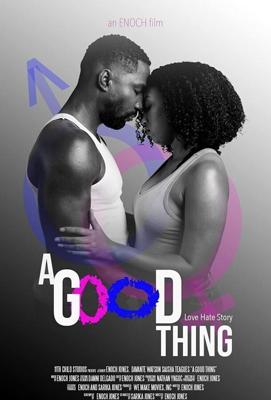 Хорошая штука / A Good Thing (2020) смотреть онлайн бесплатно в отличном качестве