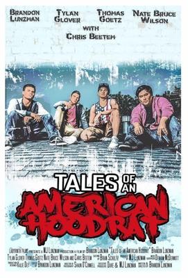 Истории американского гопника / Tales of an American Hoodrat (2019) смотреть онлайн бесплатно в отличном качестве