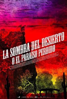 Тень пустыни / La sombra del desierto (o el Paraíso perdido) (2020) смотреть онлайн бесплатно в отличном качестве