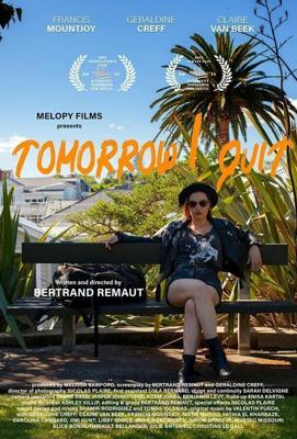 Завтра я брошу / Tomorrow I Quit (2020) смотреть онлайн бесплатно в отличном качестве