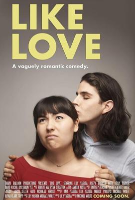 Типа любовь / Like Love (2020) смотреть онлайн бесплатно в отличном качестве
