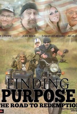 Дорога судьбы: в поисках искупления / Finding Purpose: The Road to Redemption (2019) смотреть онлайн бесплатно в отличном качестве