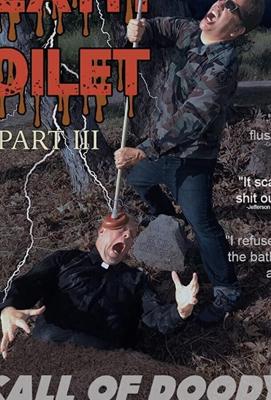 Унитаз смерти 3: Замес по-большому / Death Toilet 3: Call of Doody (2020) смотреть онлайн бесплатно в отличном качестве