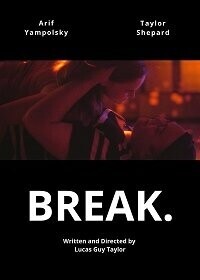 Отпуск / Break (2020) смотреть онлайн бесплатно в отличном качестве