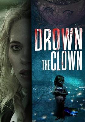 Утопленница / Drown the Clown (2020) смотреть онлайн бесплатно в отличном качестве