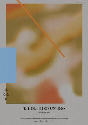 Здесь и сейчас / Tal día hizo un año (For the Time Being) (2020) смотреть онлайн бесплатно в отличном качестве