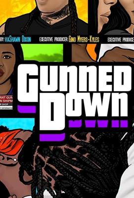 Застреленный / Gunned Down (2020) смотреть онлайн бесплатно в отличном качестве