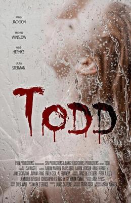 Тодд / Todd (2021) смотреть онлайн бесплатно в отличном качестве