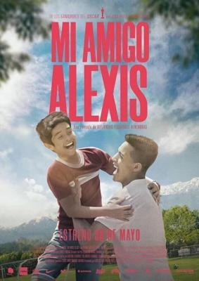 Мой друг Алексис / Mi Amigo Alexis (2019) смотреть онлайн бесплатно в отличном качестве
