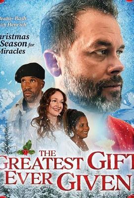Самый лучший подарок на Рождество / The Greatest Gift Ever Given (2020) смотреть онлайн бесплатно в отличном качестве