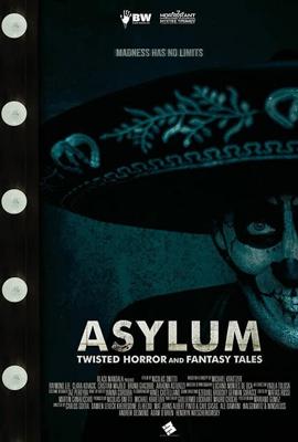 Психушка: ужасающие и фантастические истории / Asylum: Twisted Horror and Fantasy Tales (2020) смотреть онлайн бесплатно в отличном качестве