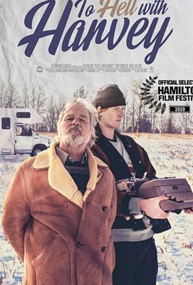 В Ад с Харви / To Hell with Harvey (2020) смотреть онлайн бесплатно в отличном качестве